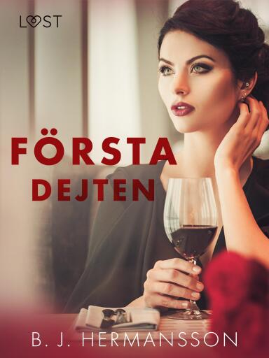 Portada del libro «Första dejten - erotisk romance», de B. J. Hermansson