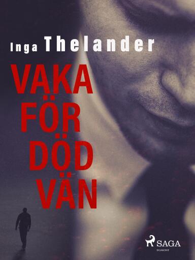 Portada del libro «Vaka för död vän», de Inga Thelander
