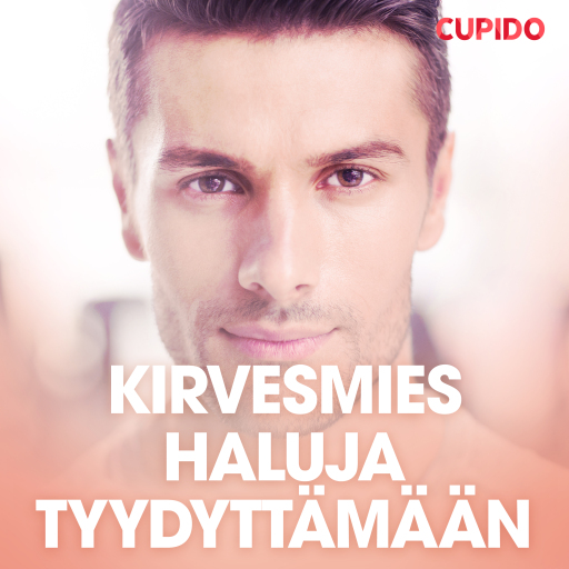 Portada del audiolibro «Kirvesmies haluja tyydyttämään», de Cupido
