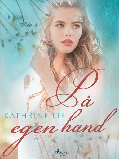 Portada del libro «På egen hand», de Kathrine Lie