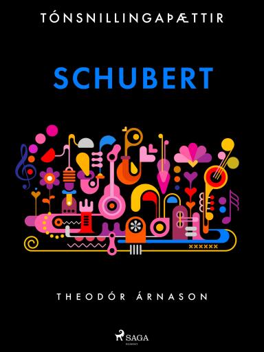 Portada del libro «Tónsnillingaþættir: Schubert», de Theódór Árnason
