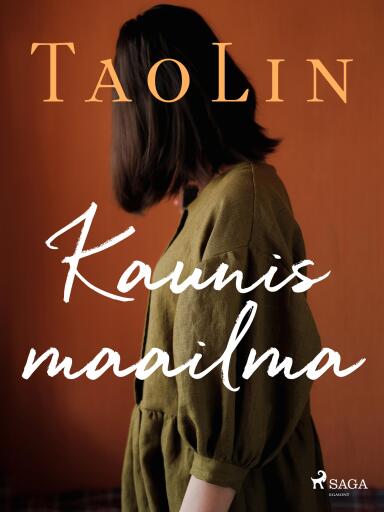 Portada del libro «Kaunis maailma», de TaoLin