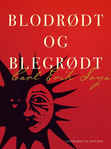 Portada del libro «Blodrødt og blegrødt», de Carl Erik Soya