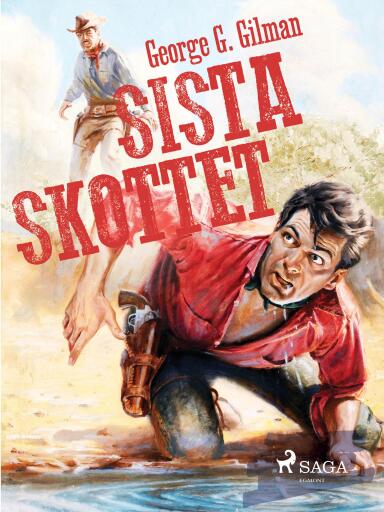 Portada del libro «Sista skottet», de George G. Gilman