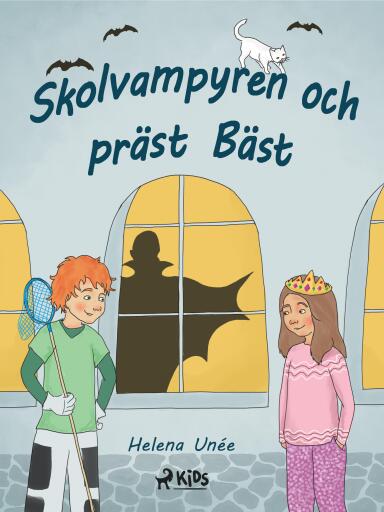 Portada del libro «Skolvampyren och präst Bäst», de Helena Unée