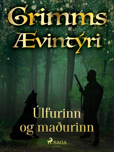 Portada del libro «Úlfurinn og maðurinn», de Grimmsbræður