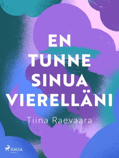 Portada del libro «En tunne sinua vierelläni», de Tiina Raevaara