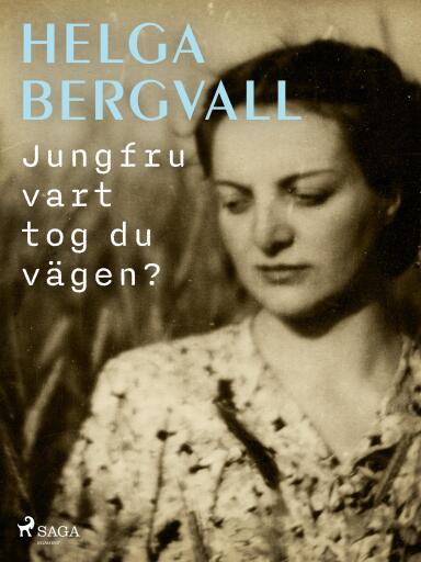 Portada del libro «Jungfru vart tog du vägen?»