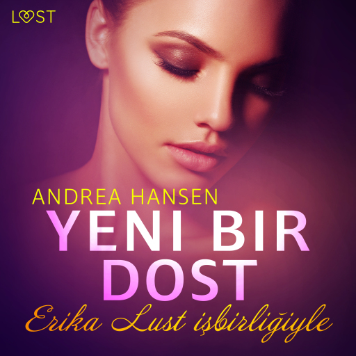 Portada del audiolibro «Yeni Bir Dost – Erotik Öykü», de Andrea Hansen