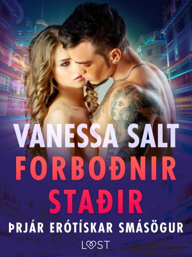 Portada del libro «Forboðnir staðir – þrjár erótískar smásögur», de Vanessa Salt