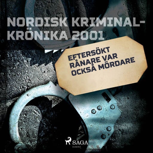 Portada del audiolibro «Eftersökt rånare var också mördare», de Diverse