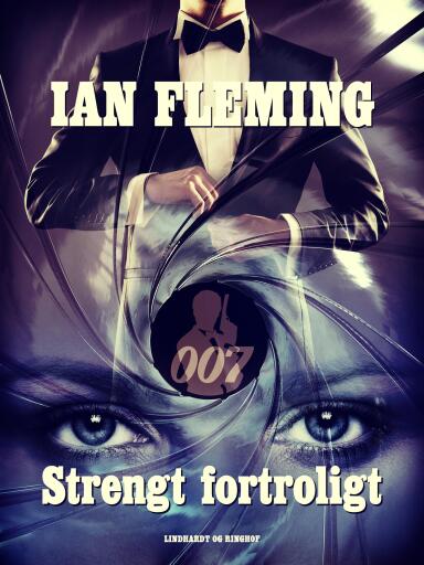 Portada del libro «Strengt fortroligt», de Ian Fleming