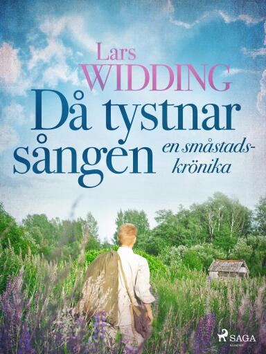 Portada del libro «Då tystnar sången: en småstadskrönika», de Lars Widding