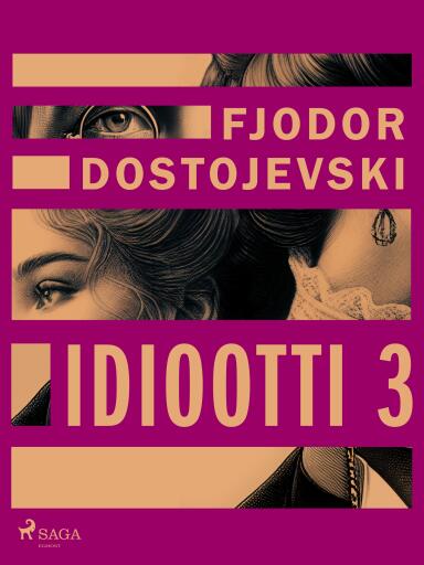 Portada del libro «Idiootti 3», de Fjodor Dostojevski