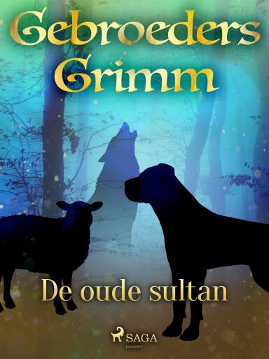 Portada del libro «De oude sultan», de De gebroeders Grimm