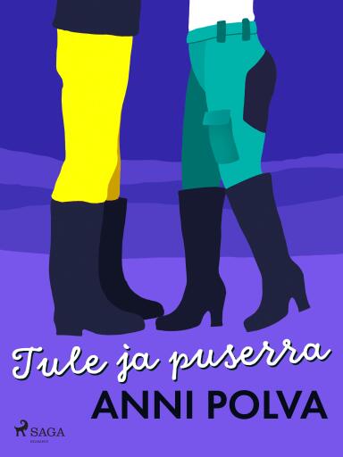 Portada del libro «Tule ja puserra», de Anni Polva