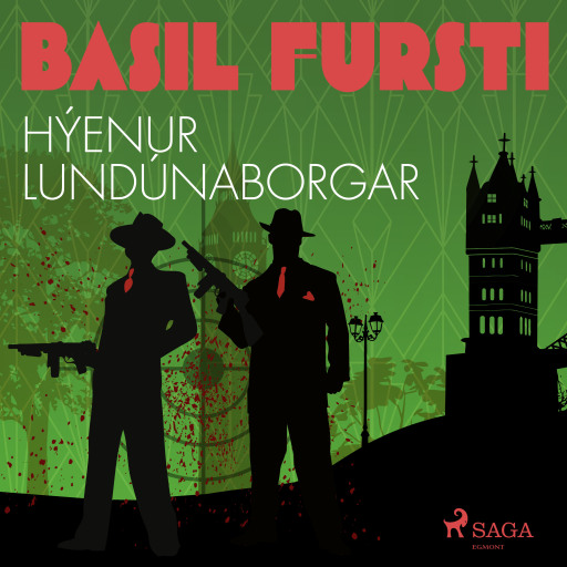 Portada del audiolibro «Basil fursti: Hýenur Lundúnaborgar», de Óþekktur