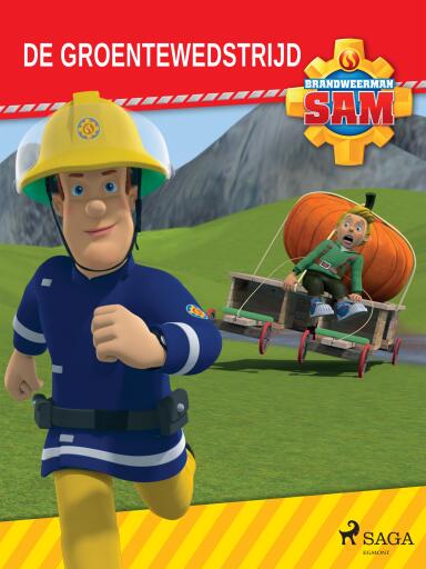 Portada del libro «Brandweerman Sam - De groentewedstrijd», de Mattel