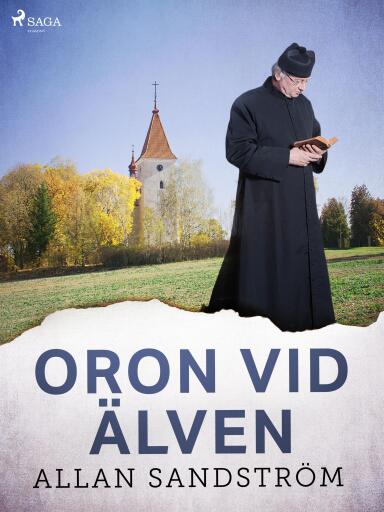 Portada del libro «Oron vid älven», de Allan Sandström