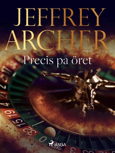 Portada del libro «Precis på öret», de Jeffrey Archer