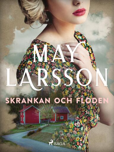 Portada del libro «Skrankan och Floden», de May Larsson