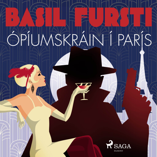 Portada del audiolibro «Basil fursti: Ópíumskráin í París», de Óþekktur