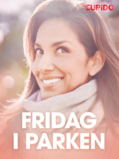 Portada del libro «Fridag i parken – erotiske noveller», de Cupido