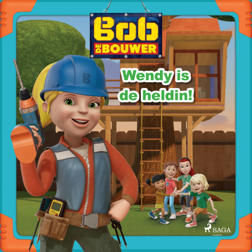 Portada del audiolibro «Bob de Bouwer - Wendy is de heldin!», de Mattel