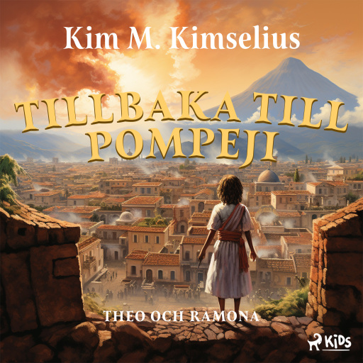 Portada del audiolibro «Tillbaka till Pompeji», de Kim M. Kimselius