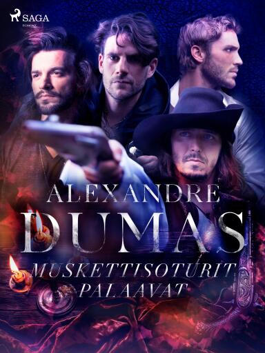 Portada del libro «Muskettisoturit palaavat», de Alexandre Dumas