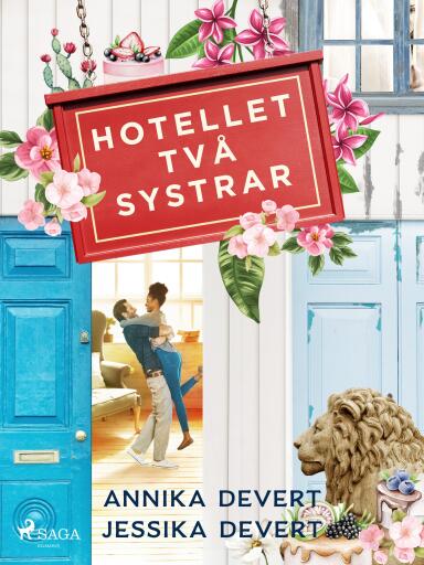 Portada del libro «Hotellet Två systrar», de Jessika Devert, Annika Devert