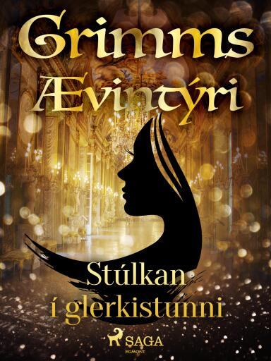 Portada del libro «Stúlkan í glerkistunni», de Grimmsbræður