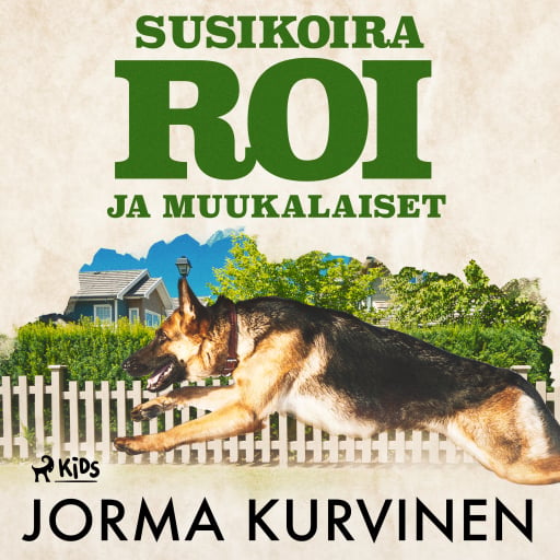 Susikoira Roi ja muukalaiset