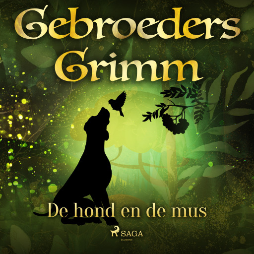 Portada del audiolibro «De hond en de mus», de De gebroeders Grimm