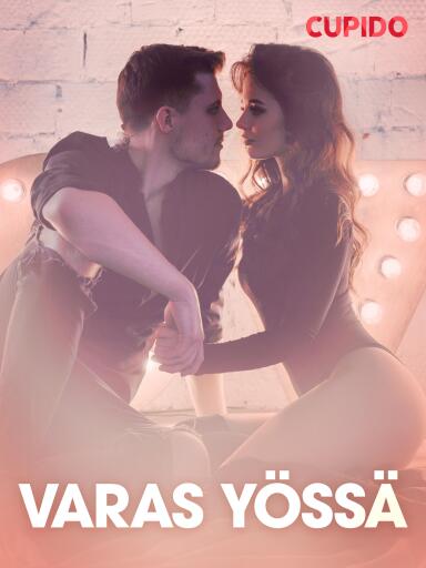 Portada del libro «Varas yössä – eroottinen novelli», de Cupido