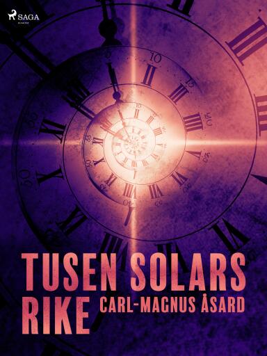 Portada del libro «Tusen solars rike», de Carl-Magnus Åsard
