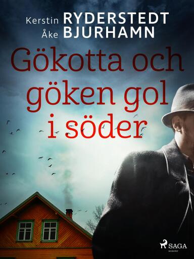 Portada del libro «Gökotta och göken gol i söder», de Åke Bjurhamn, Kerstin Ryderstedt