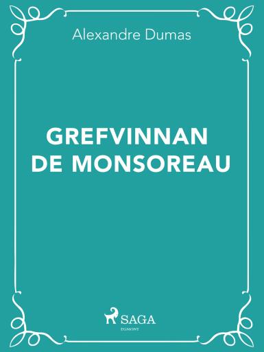 Portada del libro «Grefvinnan de Monsoreau», de Alexandre Dumas
