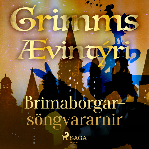 Portada del audiolibro «Brimaborgarsöngvararnir», de Grimmsbræður