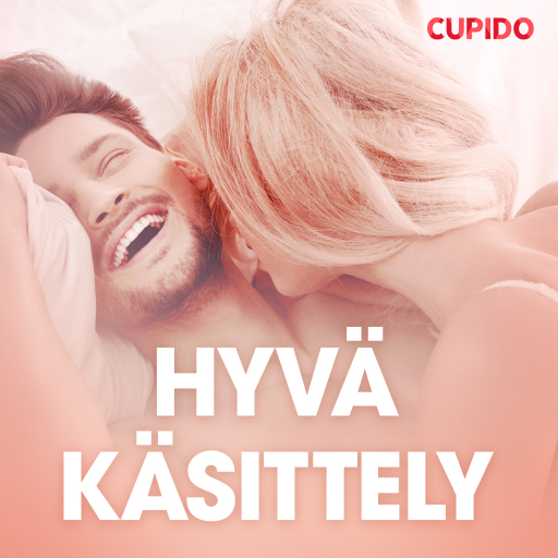 Portada del audiolibro «Hyvä käsittely – eroottinen novelli», de Cupido