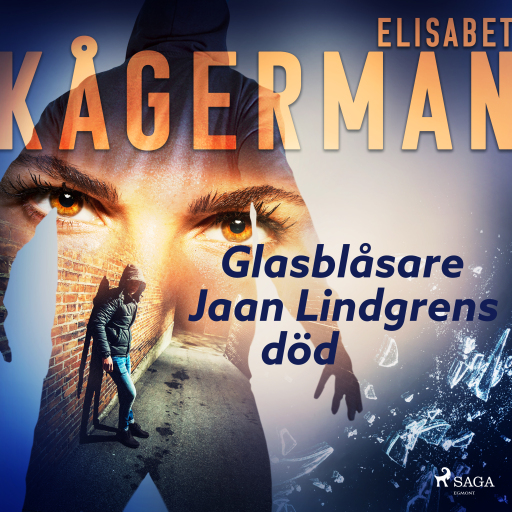 Portada del audiolibro «Glasblåsare Jaan Lindgrens död», de Elisabet Kågerman
