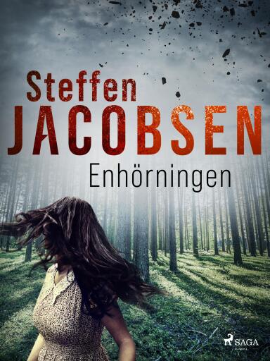 Portada del libro «Enhörningen», de Steffen Jacobsen