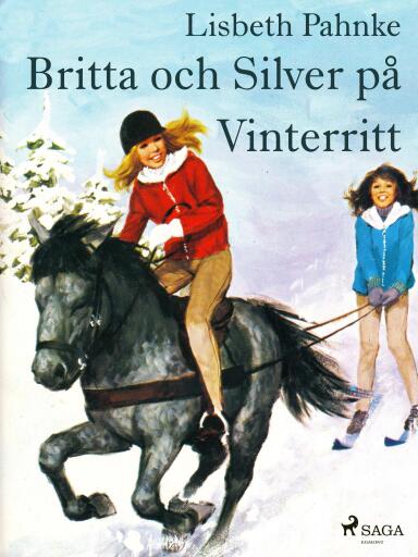 Portada del libro «Britta och Silver på vinterritt», de Lisbeth Pahnke