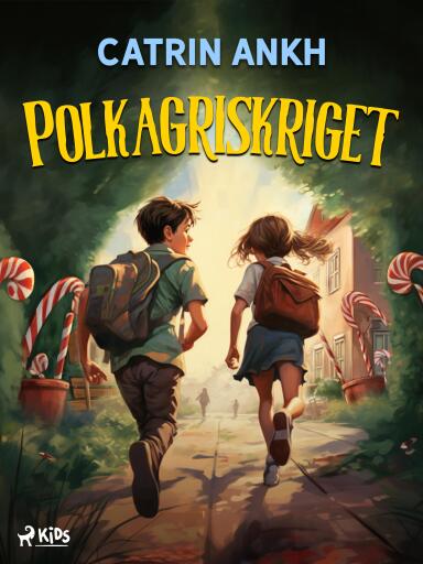 Portada del libro «Polkagriskriget», de Catrin Ankh