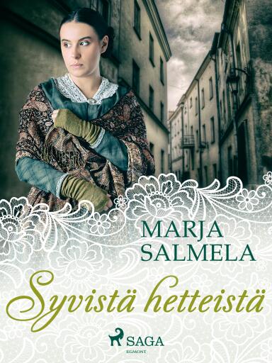Portada del libro «Syvistä hetteistä», de Marja Salmela