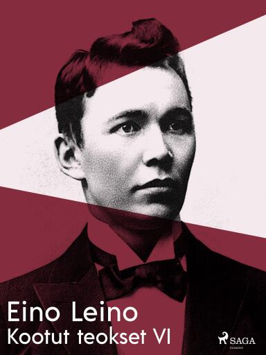 Portada del libro «Kootut teokset VI», de Eino Leino