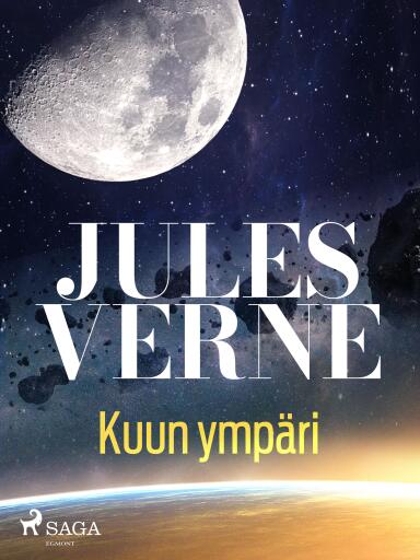 Portada del libro «Kuun ympäri», de Jules Verne
