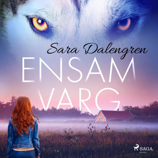 Portada del audiolibro «Ensamvarg», de Sara Dalengren