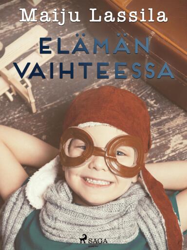Portada del libro «Elämän vaihteessa», de Maiju Lassila