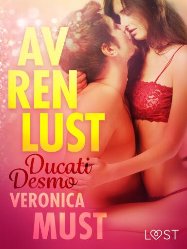 Av ren lust: Ducati Desmo
